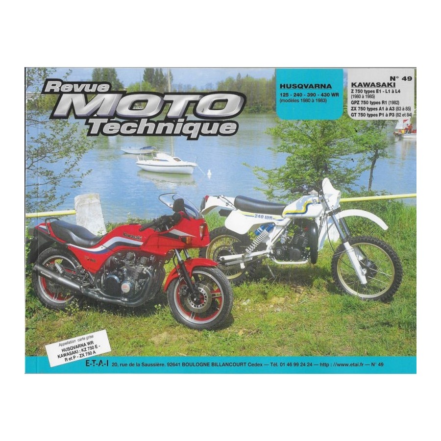 Revue Technique Moto - RTM - N° 049 - Version PAPIER - GT750 - GPZ750 Revue Technique Moto - RTM - N° 049 - Version PAPIER - GT750 - GPZ750