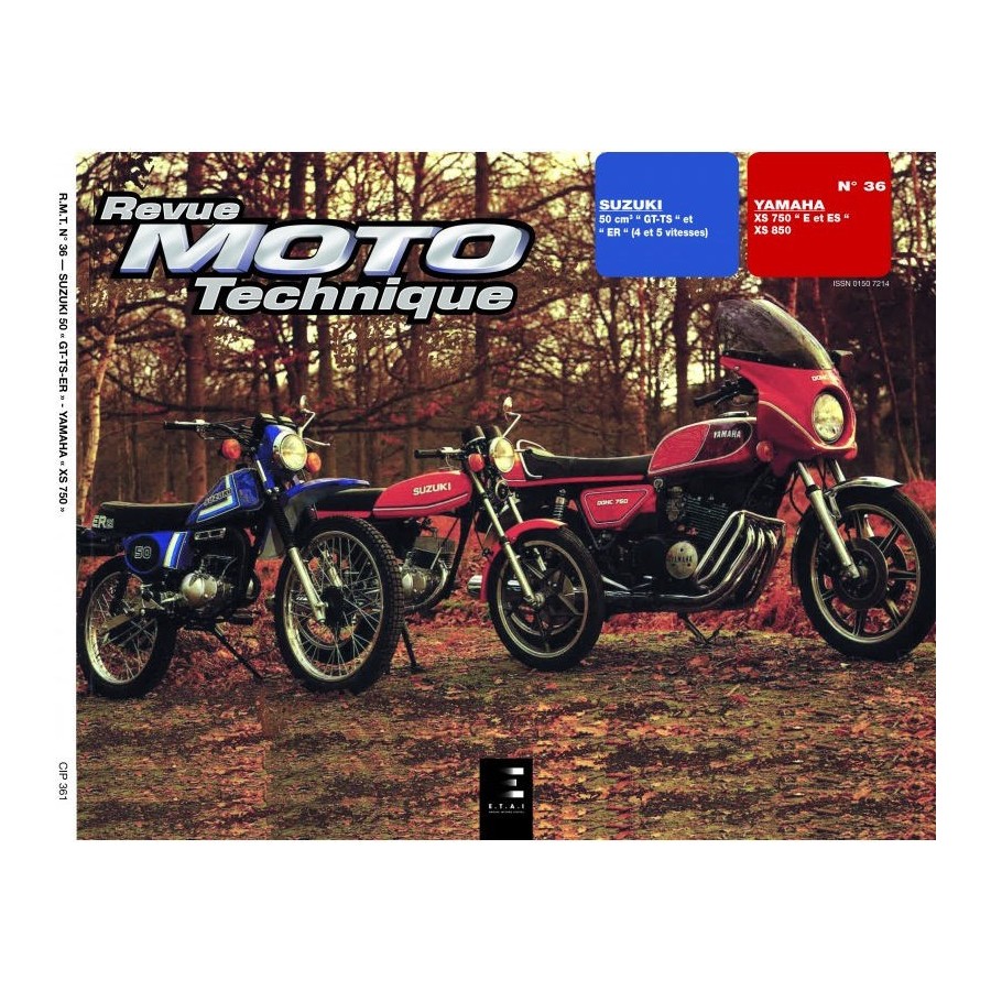 RTM - N° 36 - XS750 / XS850 - GT50 - Revue Technique Moto - Version PAPIER