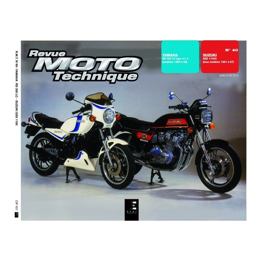 RTM - N° 40 - RD350LC - GSX1100E - Version Papier - Revue Technique moto
