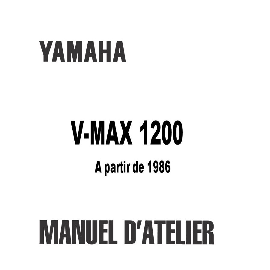 Manuel Atelier - YAMAHAV-Max 1200 (1986-... ),Version PDF 