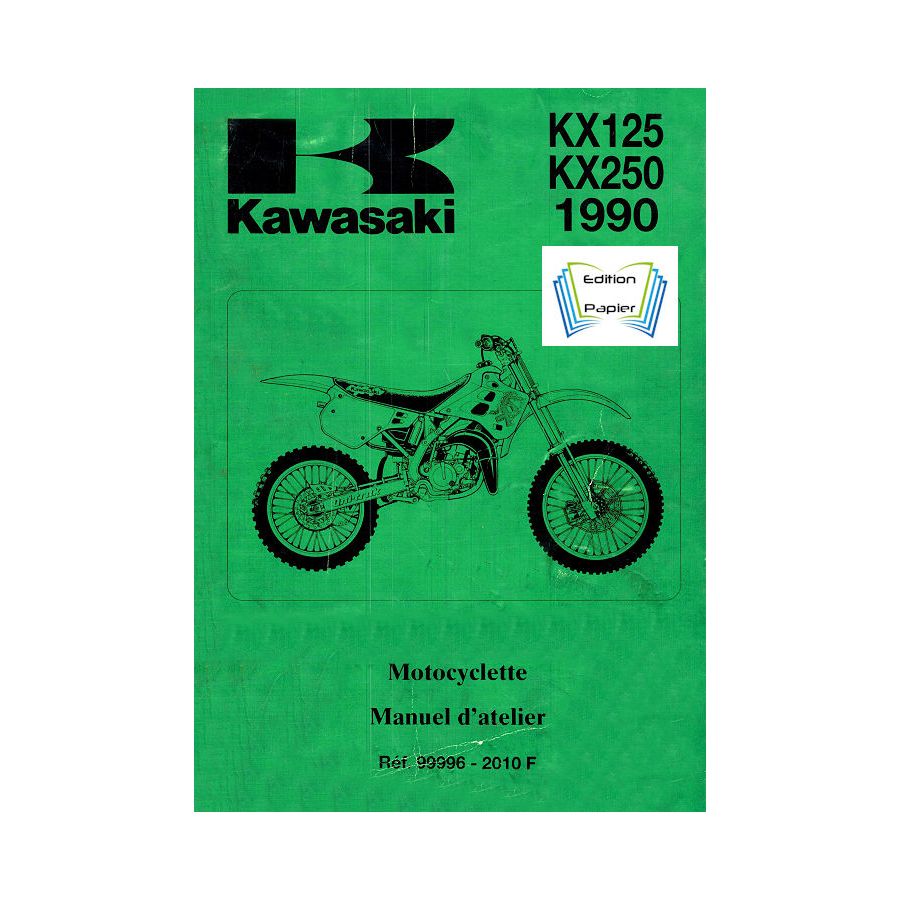 Manuel Atelier - KX125, KX250 - Edition 1990 - Version Papier non reliée