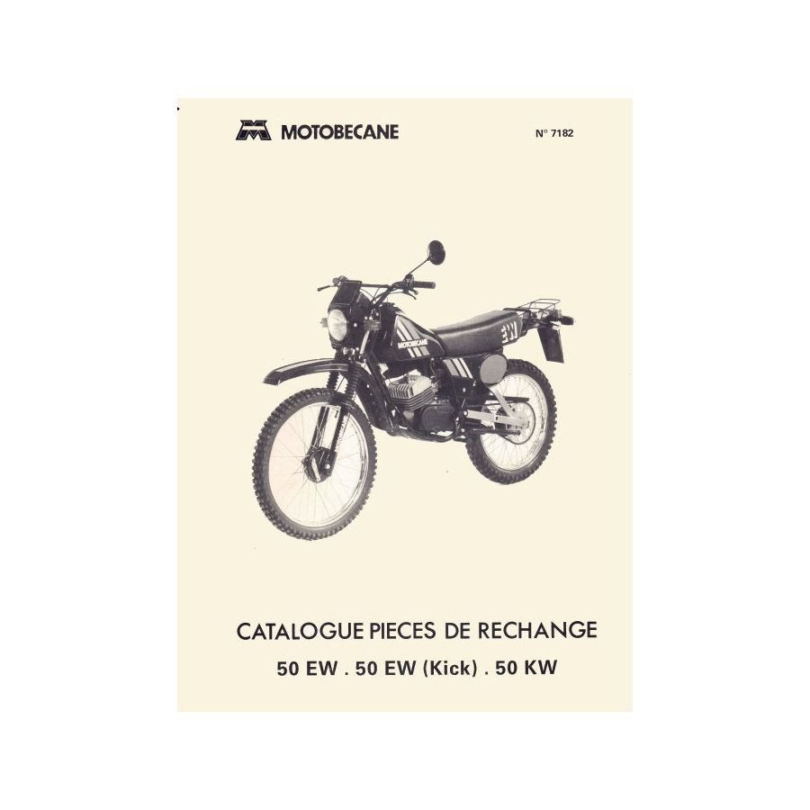 Catalogue Pieces de Rechange - Parts List - MotoBecane - EW50 (kick) - Version - informatique - Format PDF